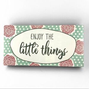 Enjoy The Little Things Inspirational Wall Hanging Plaque Sign Picture 10”X 5”